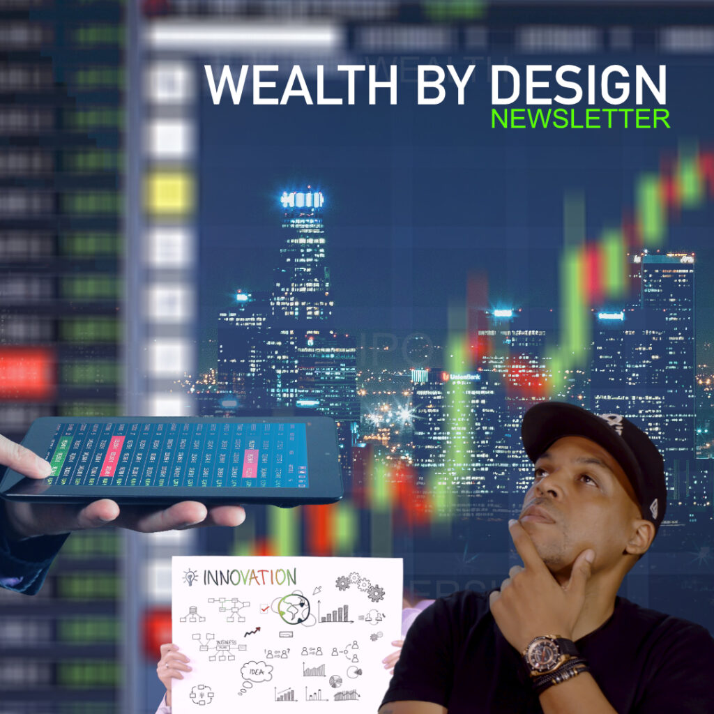 Wealth By Design Newsletter