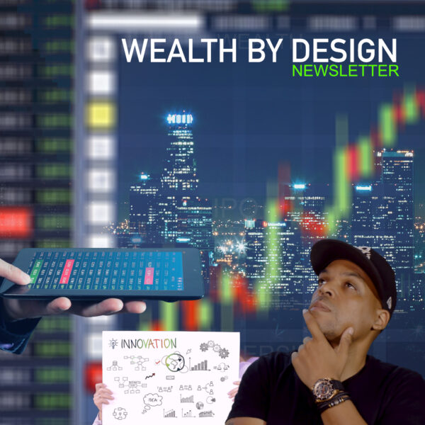 Wealth By Design Newsletter